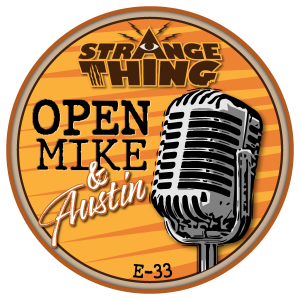 Open Mike and Austin - E33