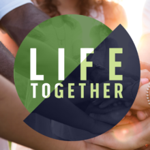 Life Together (Week 1) God Plans