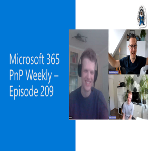 Microsoft 365 PnP Weekly – Episode 209 – Milan Holemans (VanRoey.be)