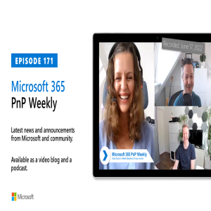 Microsoft 365 PnP Weekly – Episode 171 – Edyta Gorzon (Valo Solutions)