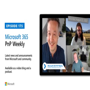Microsoft 365 PnP Weekly – Episode 175 – Gavin Barron (Microsoft)