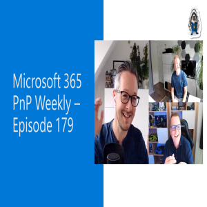 Microsoft 365 PnP Weekly – Episode 179 – Alexander Meijers (Avanade)