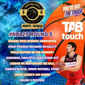 Hoops Heaven's Basketball Hustle – #NBL25 Episode 5