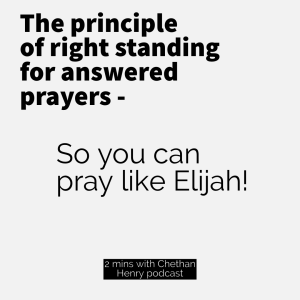 The principle of right standing for answered prayers