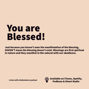 You are blessed!