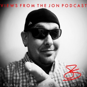 Views From The Jon Podcast #2 9-26-19