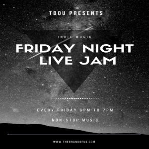 TBOU Friday Night LIVE Jams