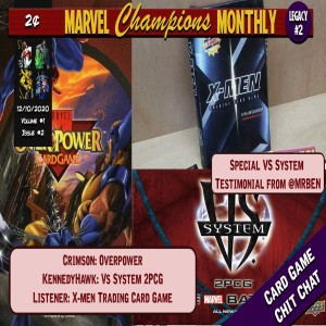 Card Game Chit-Chat: Overpower, X-Men TCG, VS System 2PCG