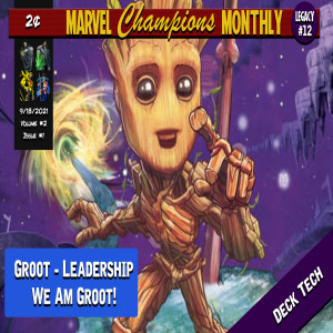 MCM Deck Tech: Groot - Leadership - We Are Groot