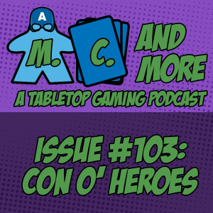 MCM Podcast #103: Con 'o Heroes 2024