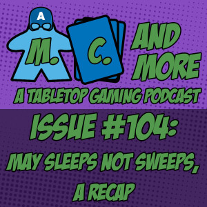 Episode #104: May Sleeps, Not Sweeps