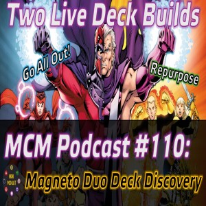 Episode #110: Magneto Duo Deck Discovery | Marvel Champions