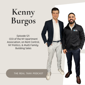 Episode 121: Kenny Burgos, CEO of the NY Apartment Association, on Rent Control, NY Politics, & Multi Family Building Sales