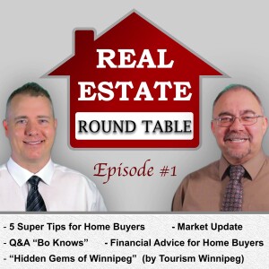 Tips For Home Buyers – Winnipeg Tourism Tips - Financial Advice For Home Buyers – Episode 1