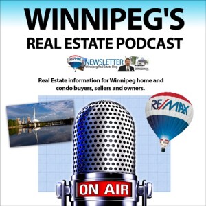 Winnipeg’s Real Estate Podcast Promo