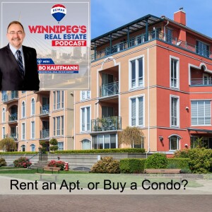 Renting an Apartment or Buying a Condo?  Which is better?