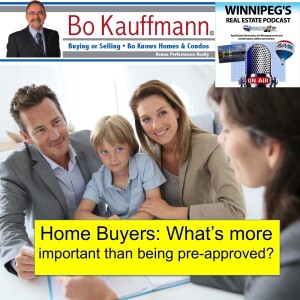 Home Buyers: What’s more important than being pre-approved?