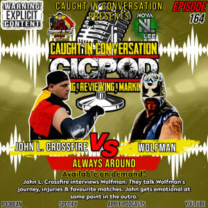Episode 164 - Always Around