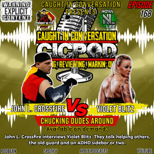 Episode 168 - Chucking Dudes Around