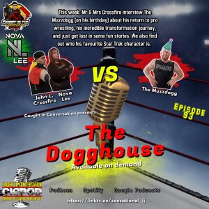 Episode 93 - The Dogghouse