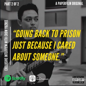 PC-EP5: [Crow Yuzree - Part 2] Going Back To Prison Because I Cared About Someone.