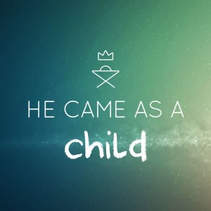 He Came as a Child: ”Adventure Club” – Pastor Christy Lipscomb