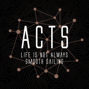 ACTS: "Weathering the Storm in Boldness and Grace" – Rev. Dr. Christy Lipscomb