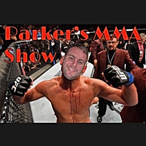 Parker's MMA Show Ep.2 UFC 241 