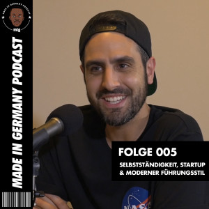 #005 - Sohrab Mohammad - Selbstständigkeit, Reishunger, Startup & moderner Führungsstil