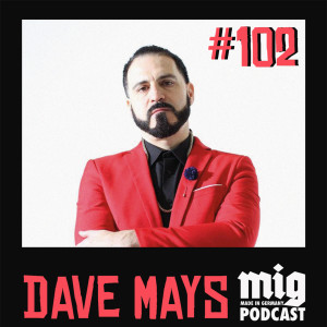 #102 - Dave Mays - Breakbeat, The Source & Hip Hop Culture