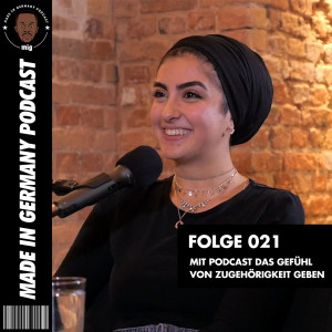 #021 - Erva Yilmaz - Mit Podcast das Gefühl von Zugehörigkeit geben & Gedankensalat Podcast