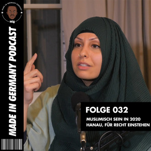 #032 - Strong Hijabi - Muslimisch sein in 2020, Hanau, für Recht einstehen, gefährliche Schönheitsideale