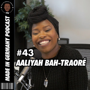 #043 - Aaliyah Bah-Traoré - Anti-Schwarzes-System & Black Love 