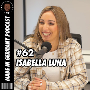 #062 - Isabella Luna - Deutschrap Parodien & das YouTube Game