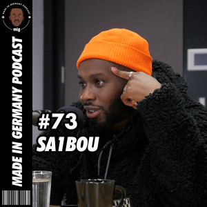 #073 - Saibou - Der Sinn des Lebens, Hip Hop leben & Erfolg teilen