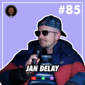 #085 - Jan Delay - Anti-Rassismus, Streaming & "Earth, Wind & Feiern"