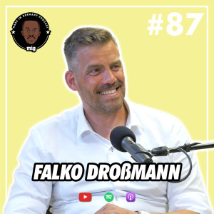 #087 - Falko Droßmann - Kritik am Gesundheitssystem, legale Prostitution & Obdachlose
