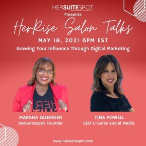 EP58 Growing Your Influence Through Digital Marketing with Tina Powell