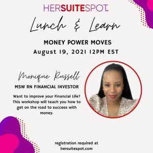 EP64 Money Power Moves with Monique Russell