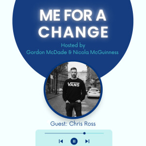 Ep 5: "That split second stopped me from taking my own life" - Chris Ross