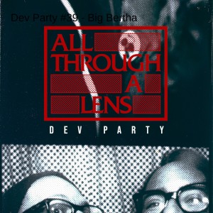 Dev Party - The Future Draweth Nigh