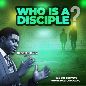 Who is A Disciple Part 2