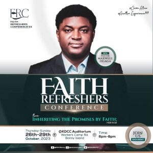 Faith Refreshers Conference 2023 Part 2