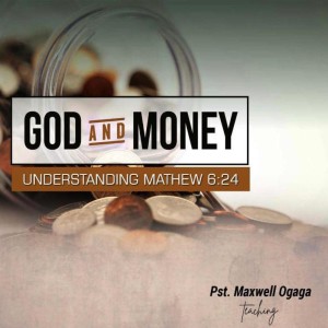 God and Money Part 3