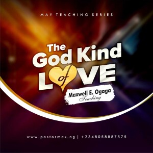 The God Kind of Love Part 1