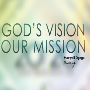 God’s Vision Our Mission