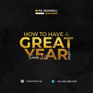 How To Have.A Great Year Part 1 .