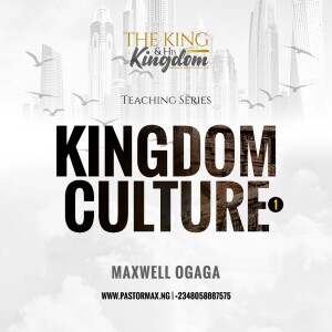 Kingdom Culture