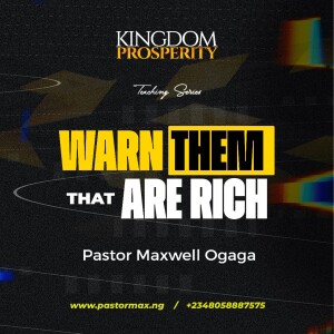 Warn Them That are Rich