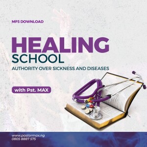 Authority Over Sickness and Disease